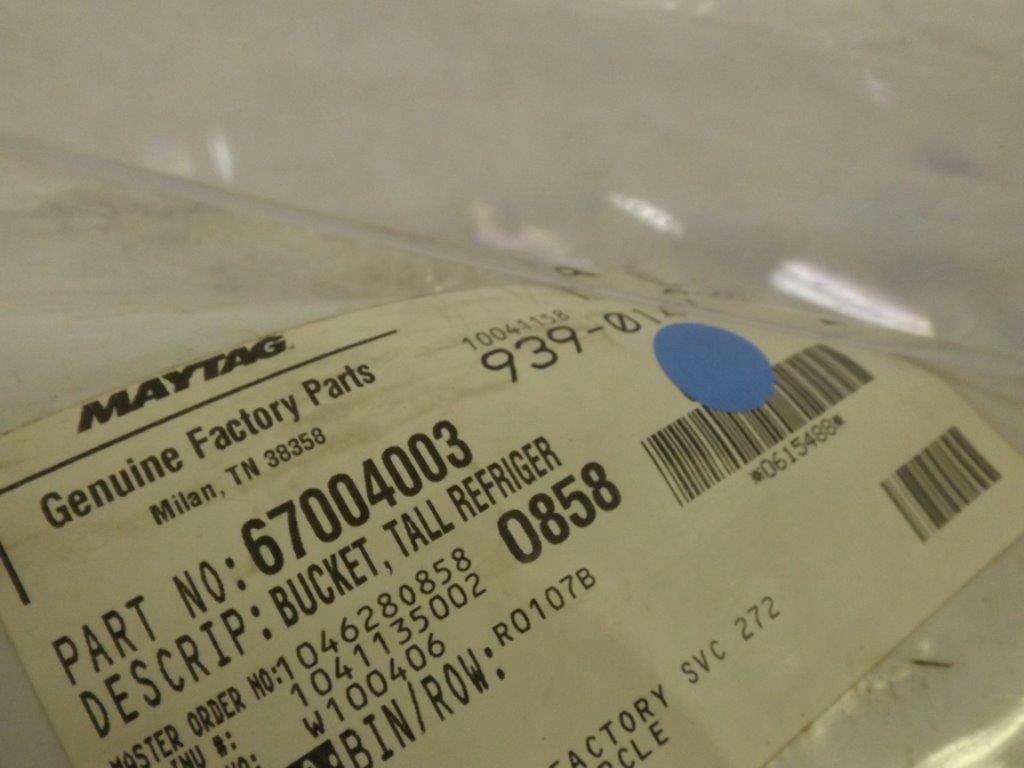 MAYTAG WHIRLPOOL REFRIGERATOR 67004003 TALL BUCKET NEW MAYTAG WHIRLPOOL REFRIGERATOR 67004003 TALL BUCKET NEW
